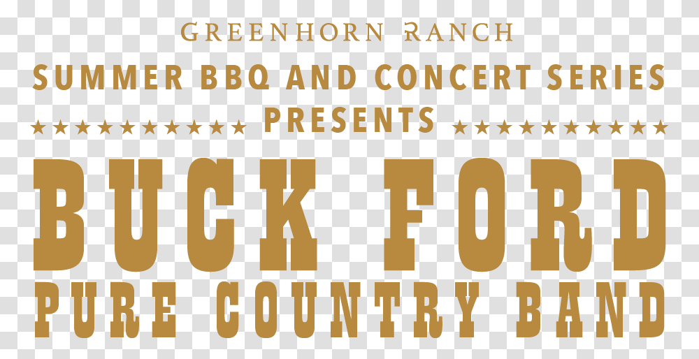 Buck Ford Pure Country Band Concert At Greenhorn Ranch Wanted, Number, Label Transparent Png