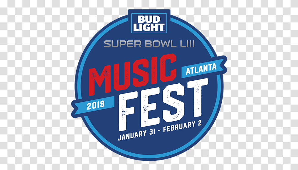 Bud Light Launch First Bud Light Super Bowl Music Fest, Word, Label, Text, Road Sign Transparent Png