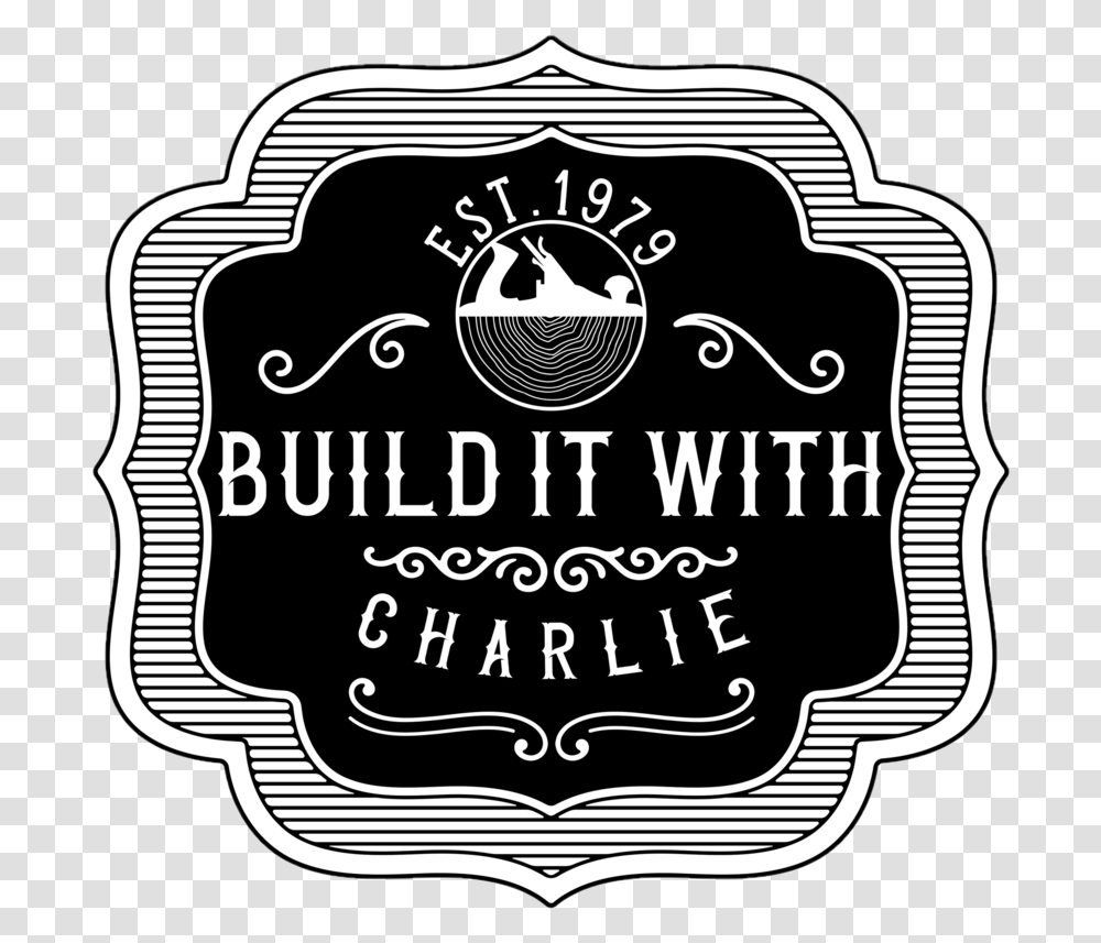 Build It With Charlie Construction And Handyman Services Logo Black White, Label, Text, Symbol, Trademark Transparent Png