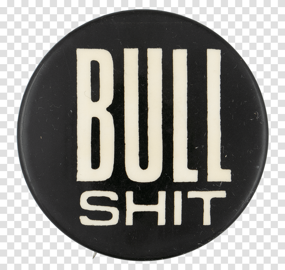 Bull Shit Busy Beaver Button Museum Circle, Logo, Symbol, Trademark, Badge Transparent Png