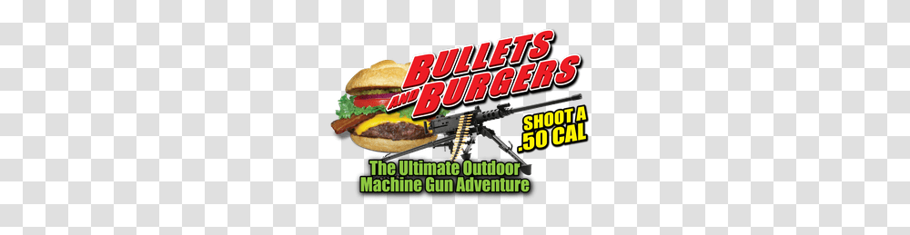 Bullets And Burgers Las Vegas Shooting Range Shoot A Machine Gun, Food, Weapon, Weaponry, Flyer Transparent Png