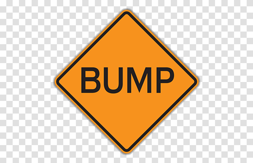 Bump Sign, Road Sign, Stopsign Transparent Png
