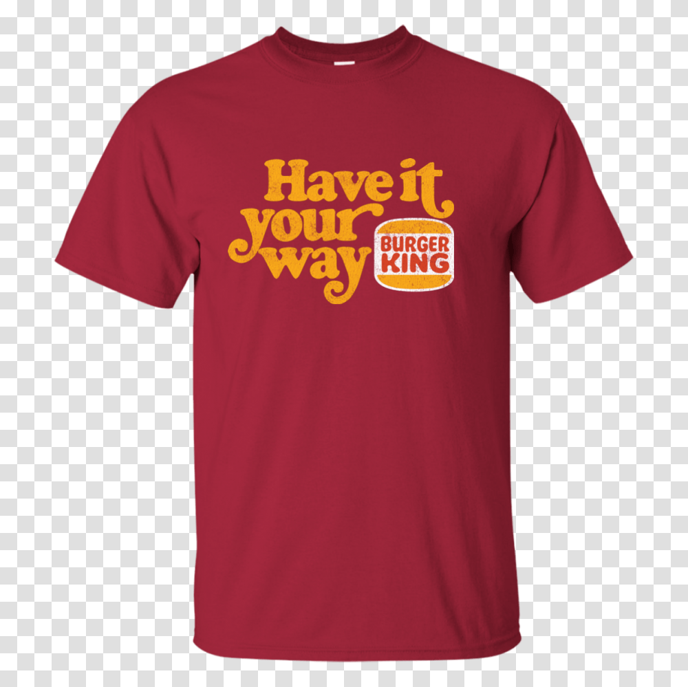 Burger King Logo Have It Your Way, Apparel, T-Shirt, Sleeve Transparent Png