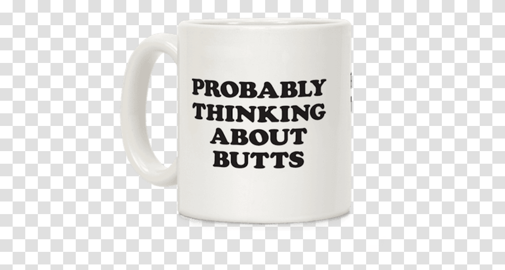 Butt Mug Tea Mugs For Teachers, Coffee Cup, Stein, Jug Transparent Png