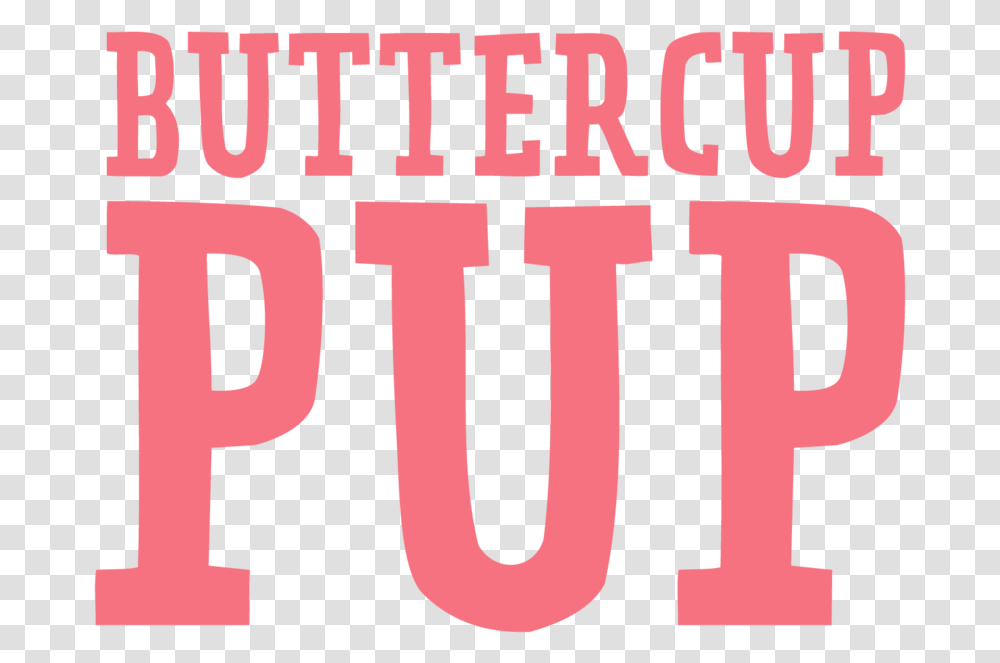 Buttercup Pup Luisa Fuentes Vertical, Text, Word, Alphabet, Label Transparent Png