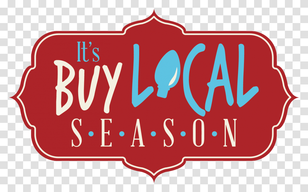 Buy Local Season Sign, Label, Alphabet, Word Transparent Png