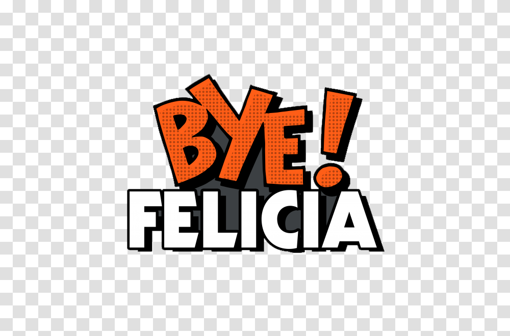 Bye Felicia Images Free Download, Alphabet, Number Transparent Png