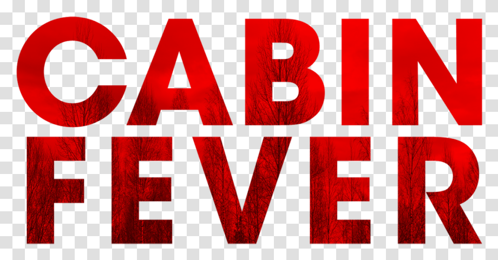 Cabin Fever Netflix Local World, Alphabet, Text, Word, Cross Transparent Png