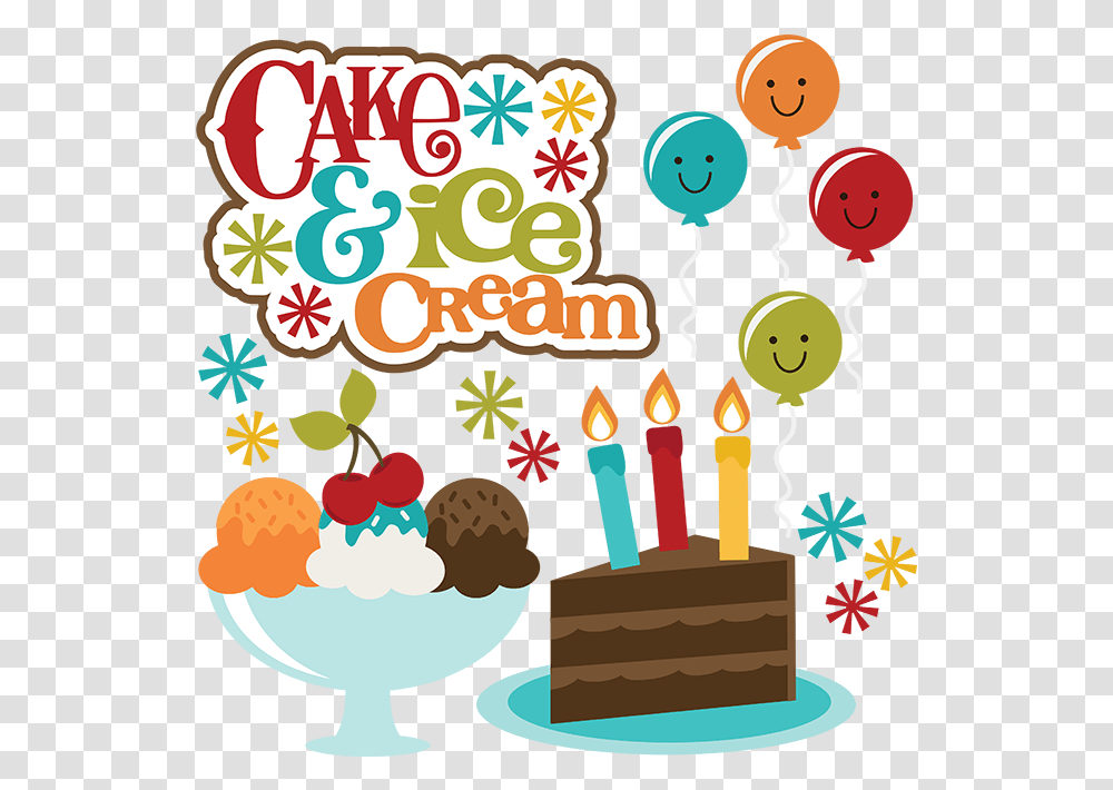 Cake And Ice Cream Svg Scrapbook Collection Birthday Cake And Ice Cream Clip Art, Dessert, Food, Greeting Card, Mail Transparent Png
