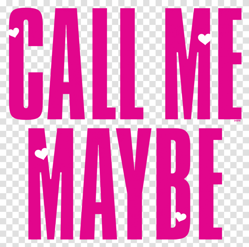 Call Me Maybe Logo, Alphabet, Poster, Advertisement Transparent Png