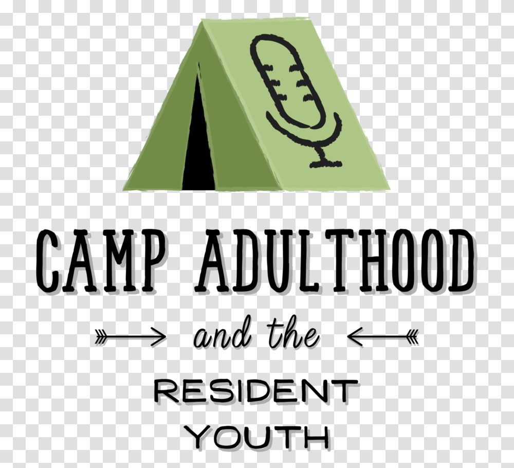 Camp Adulthood And The Resident Youth Podcast Calligraphy, Word, Alphabet, Novel Transparent Png