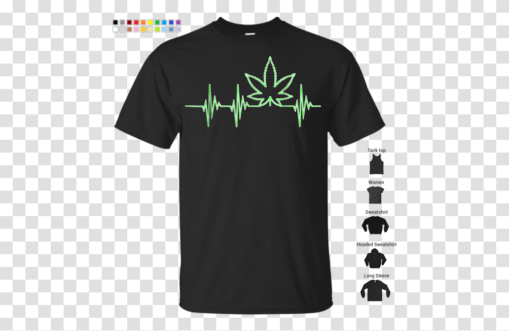Cannabis High Life Love I Weed Smoke, Clothing, Apparel, T-Shirt, Sleeve Transparent Png