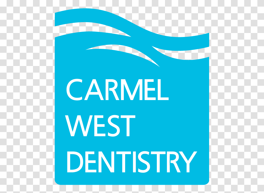 Carmel West Dentistry Poster, Advertisement, Flyer, Paper, Brochure Transparent Png