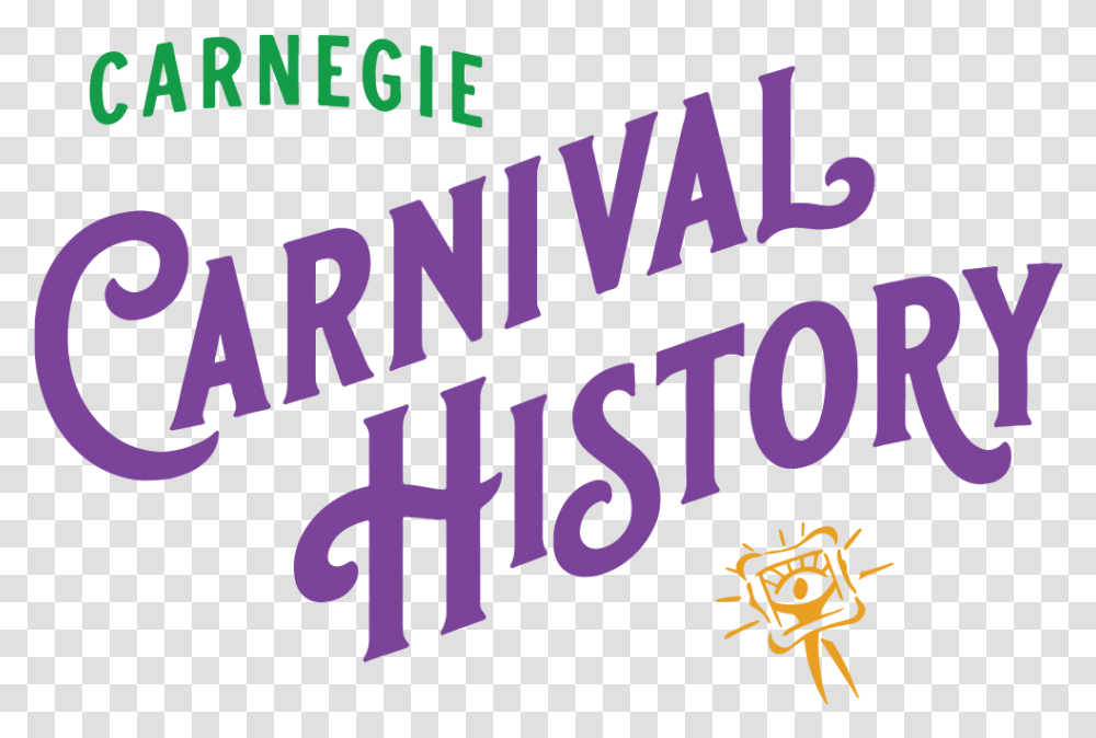 Carnegie Carnival History Graphic Design, Alphabet, Word, Poster Transparent Png