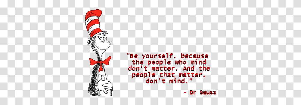 Cat In The Hat Birthday Quotes Quotesgram Don T Bully Quotes, Text, Person, People, Alphabet Transparent Png