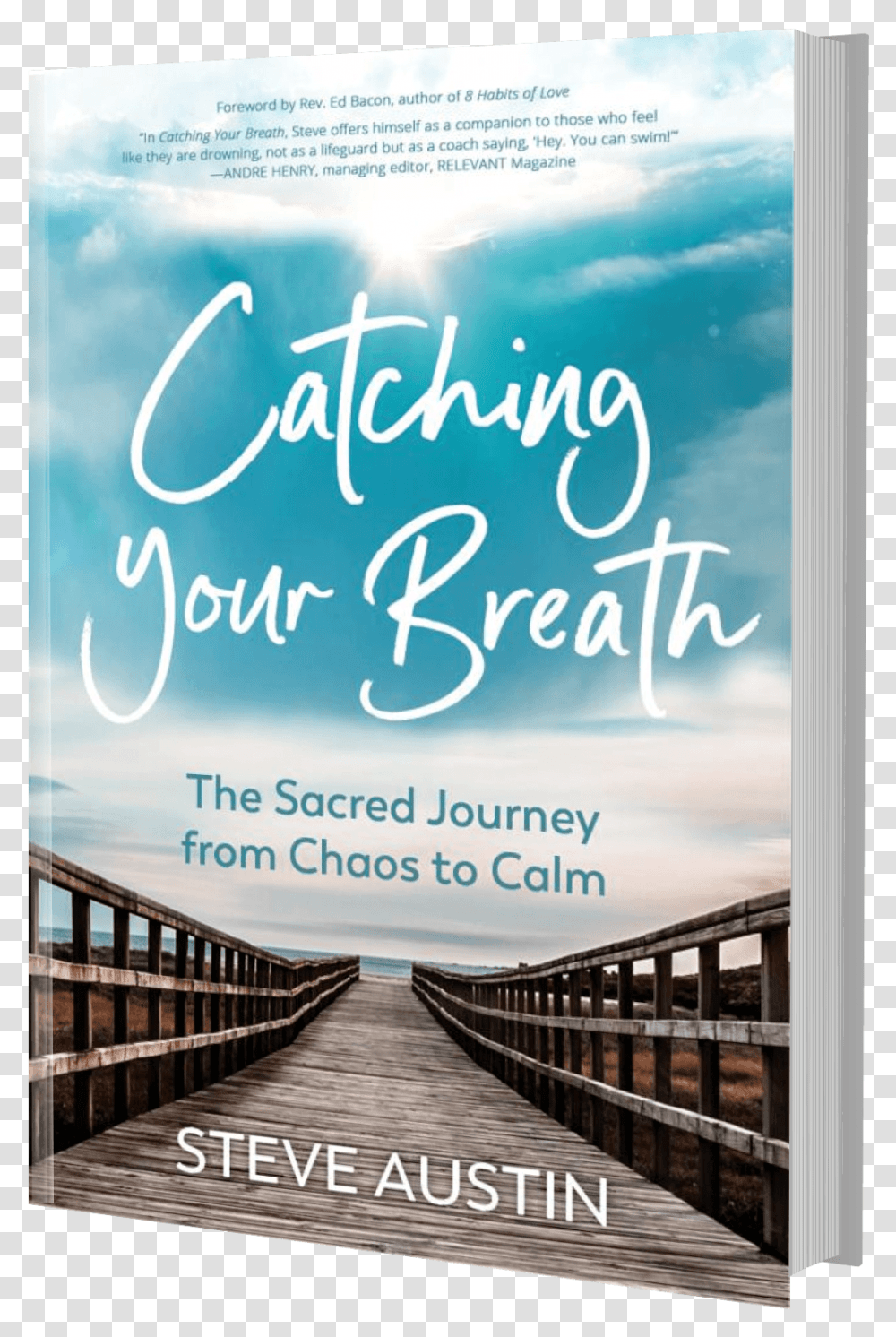 Catching Your Breath Study Guide By Steve Austin Banner, Boardwalk, Bridge, Building, Poster Transparent Png