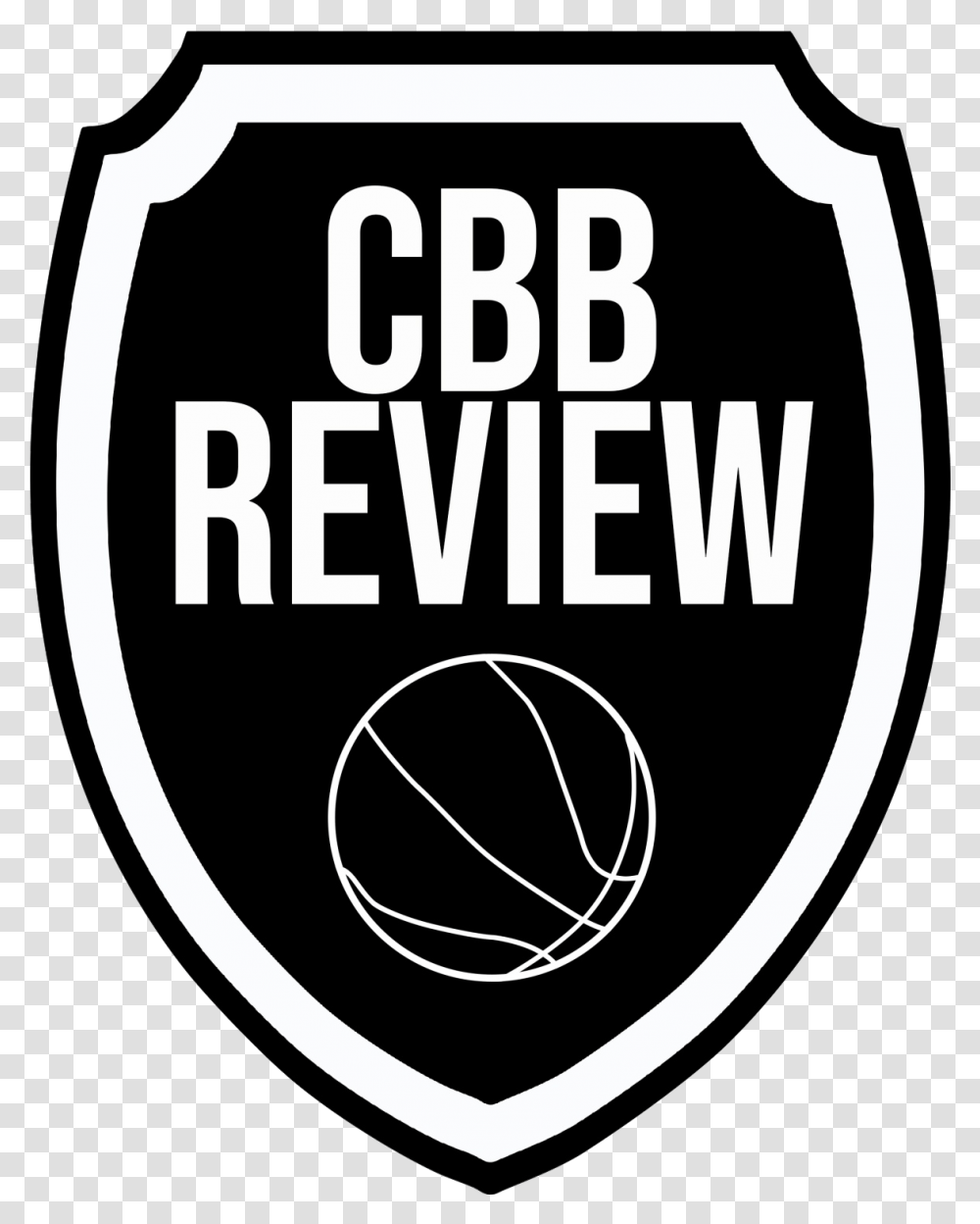 Cbb Review College Basketball By Students Welcome To My Life, Armor, Shield, Logo, Symbol Transparent Png