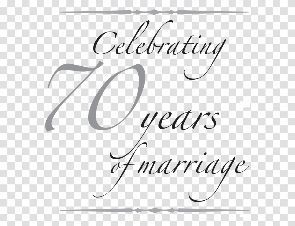 Celebrating 70 Years Of Marriage 70 Wedding 70th Wedding Anniversary, Handwriting, Calligraphy, Alphabet Transparent Png