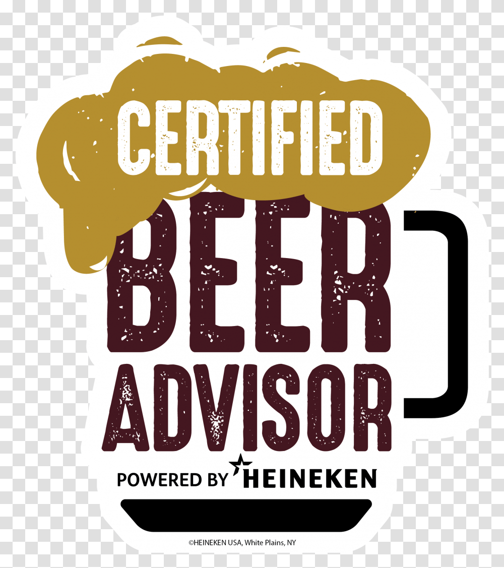 Certified Beer Advisor By Heineken Usa Heineken New, Text, Weapon, Weaponry, Cup Transparent Png