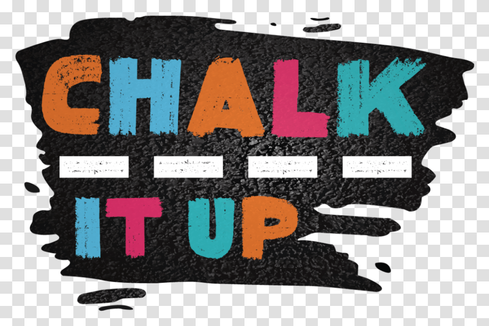 Chalk It Up Logo Graphic Design, Word, Label, Alphabet Transparent Png
