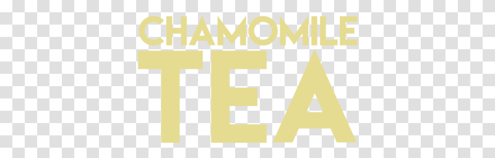 Chamomile Tea Sign, Word, Text, Alphabet, Number Transparent Png