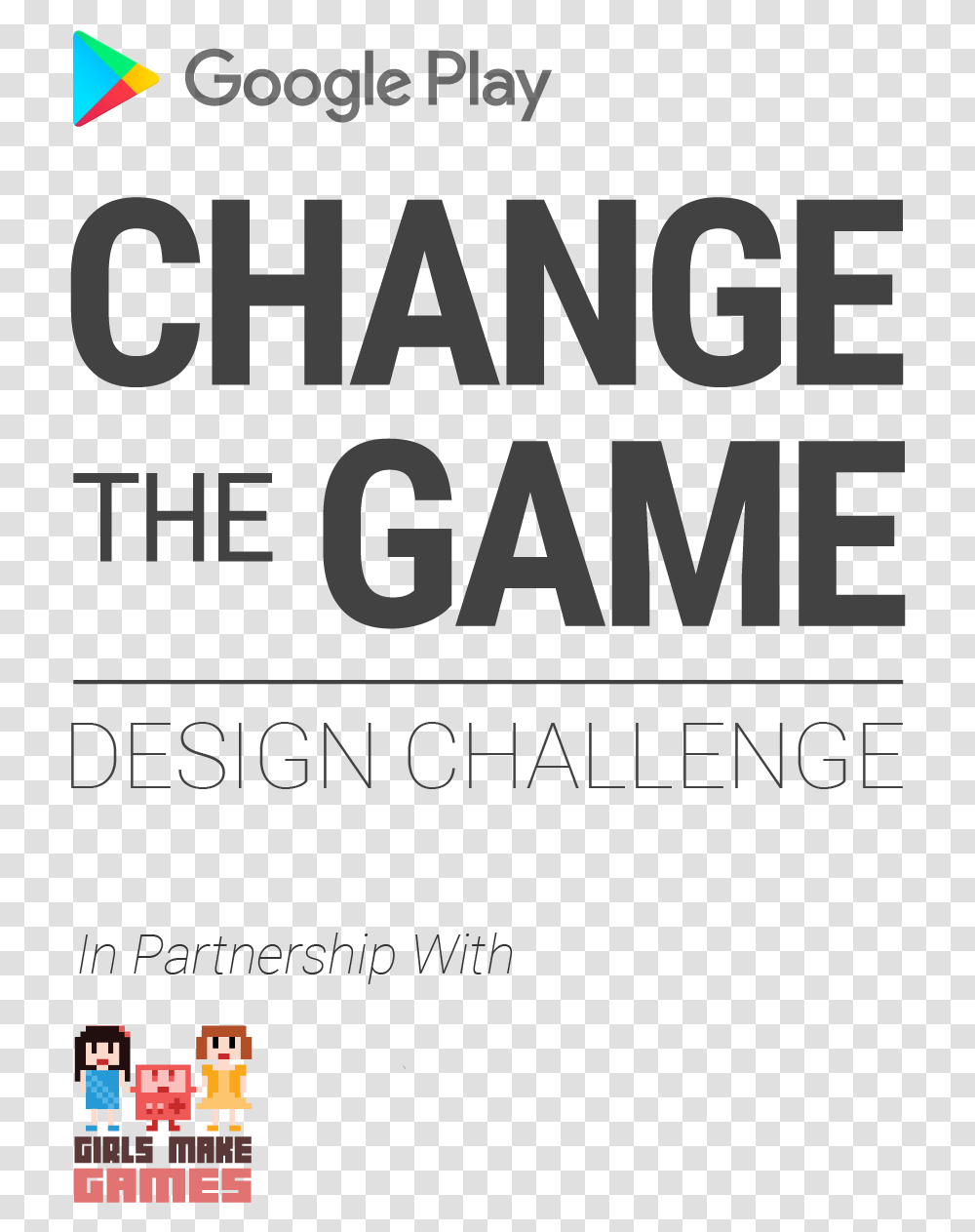 Change The Game Google Play Logo, Alphabet, Word, Poster Transparent Png