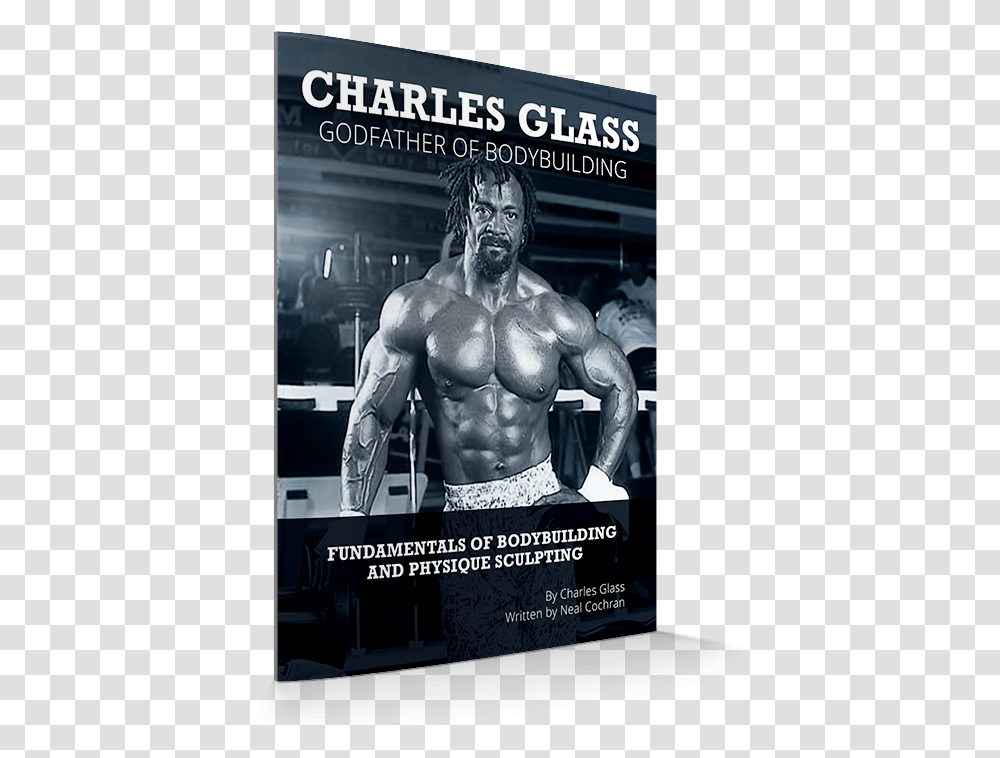 Charles Glass The Fundamentals Of Bodybuilding, Advertisement, Person, Human, Poster Transparent Png