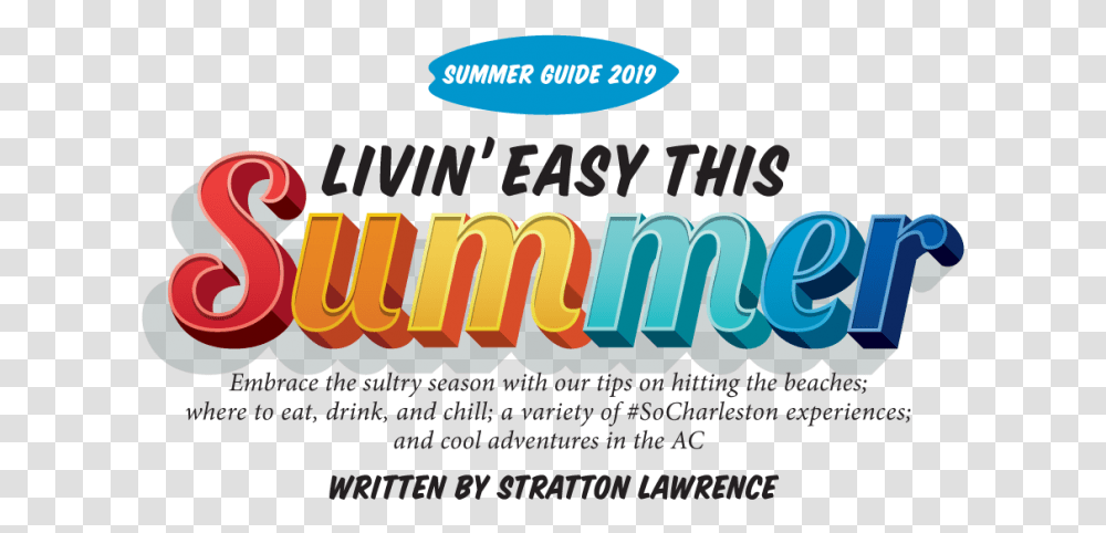Charleston Magazine Summer Guide Graphic Design, Word, Meal, Food Transparent Png
