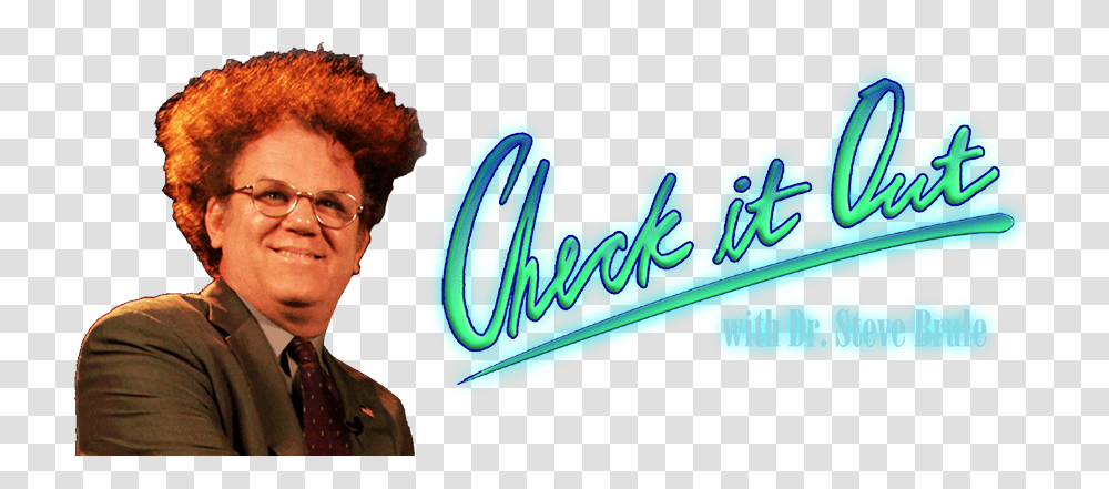 Check It Out With Dr Steve Brule Logo, Person, Human, Tie, Accessories Transparent Png