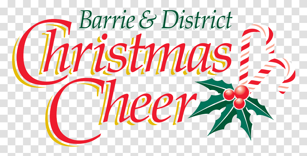 Cheers Barrie And District Christmas Cheer 1246311 For Holiday, Text, Alphabet, Plant, Bazaar Transparent Png