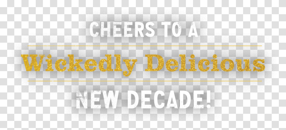Cheers To A Wickedly Delicious New Year Calligraphy, Alphabet, Number Transparent Png