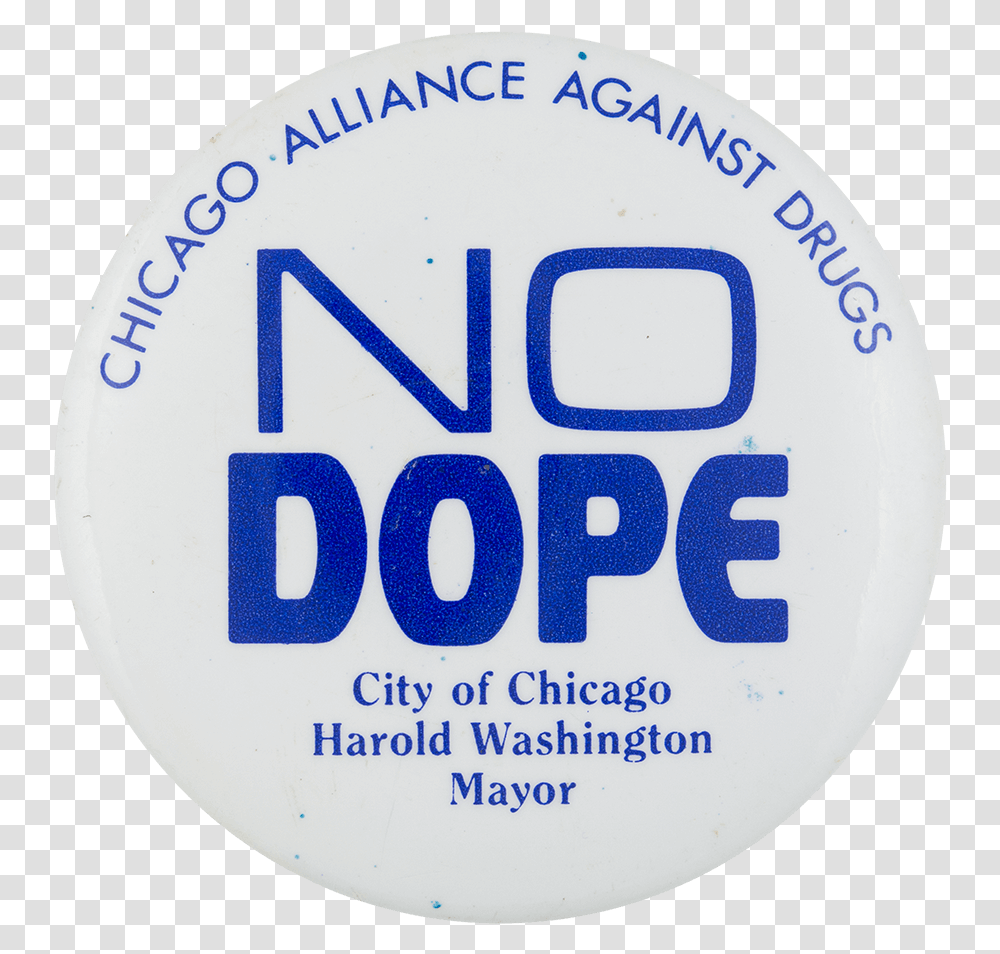 Chicago Alliance Against Drugs Chicago Button Museum, Logo, Trademark, Badge Transparent Png