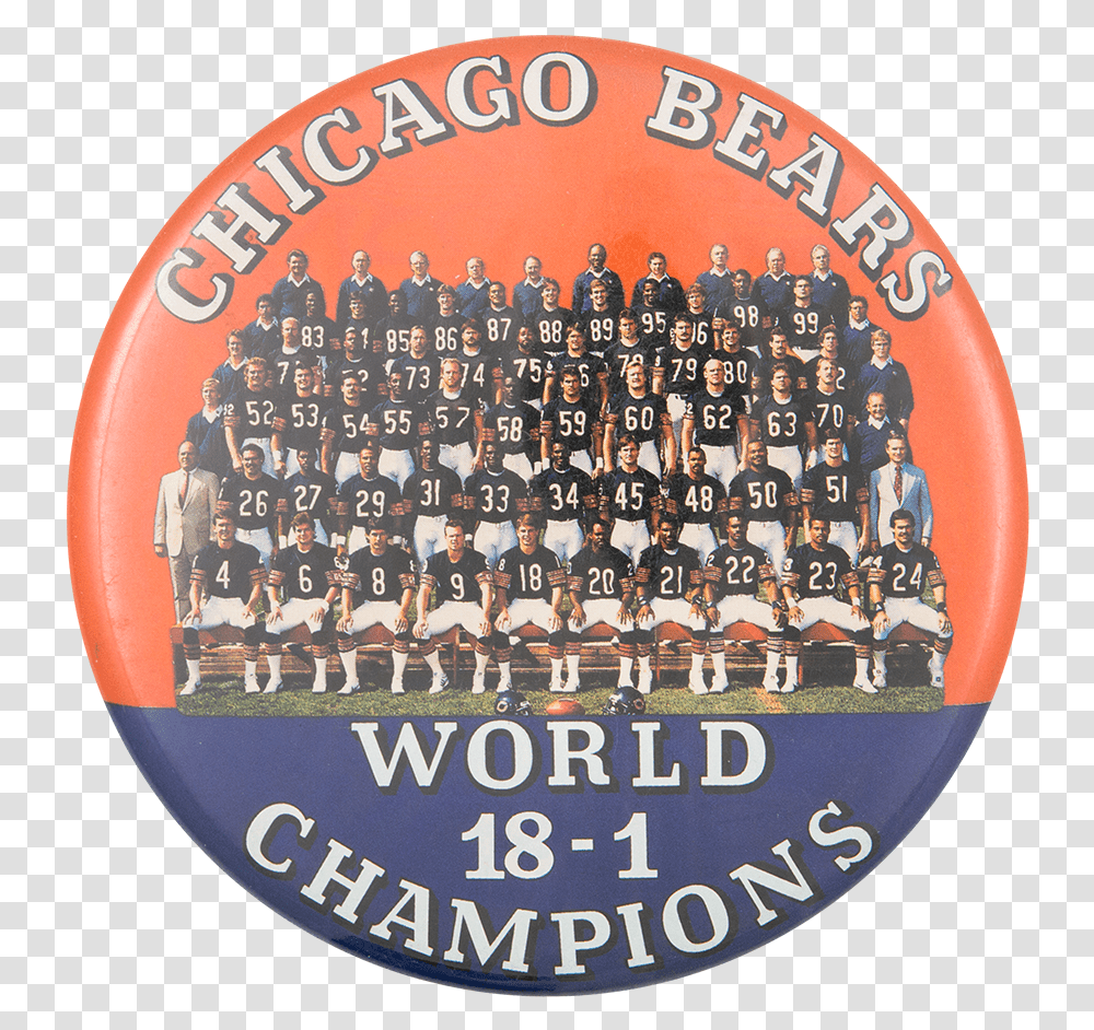 Chicago Bears World Champions Chicago Button Museum Mckinley Tech High School Logo, Trademark, Badge, Person Transparent Png