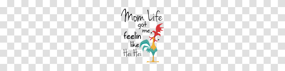 Chicken Mom Life Got Me Feelin Like Hei Hei, Bird, Animal, Poster, Advertisement Transparent Png