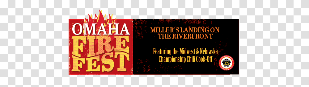 Chili Cook Off Schedule And Results Omaha Fire Fest Horizontal, Text, Alphabet, Advertisement, Word Transparent Png