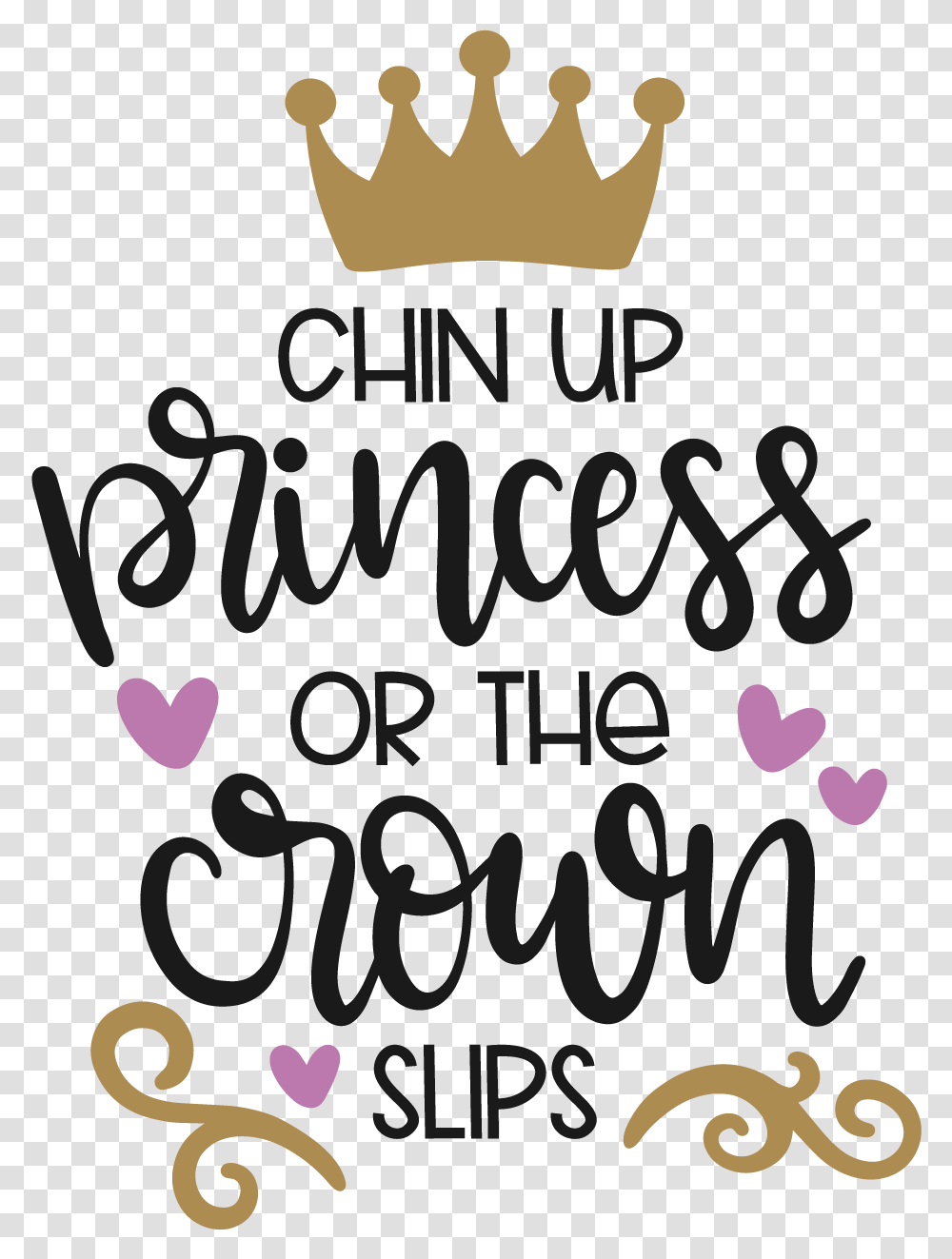 Chin Up Princess Or The Crown Falls, Plant, Alphabet, Sweets Transparent Png
