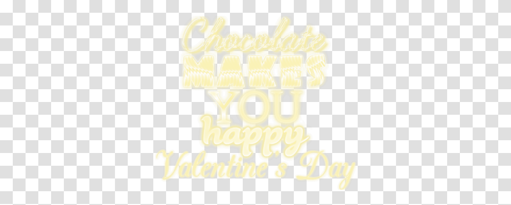 Chocolate Makes You Happy Valentine's Day By Blender Games Language, Text, Alphabet, Birthday Cake, Food Transparent Png
