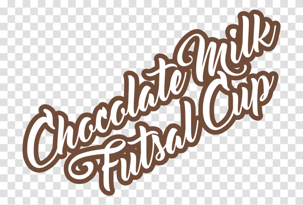 Chocolate Milk Futsal Cup, Label, Alphabet, Handwriting Transparent Png