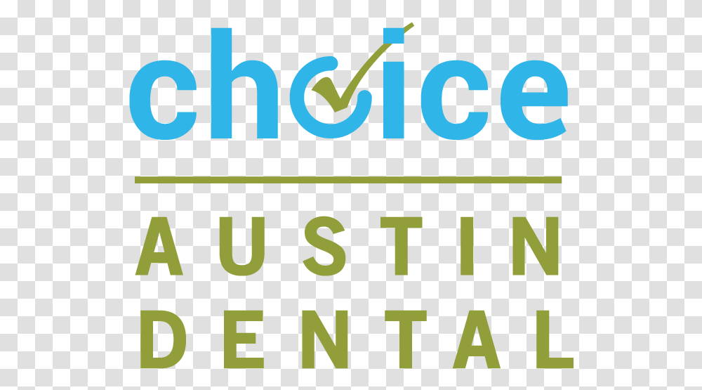 Choice Austin Dental Graphic Design, Alphabet, Word, Number Transparent Png