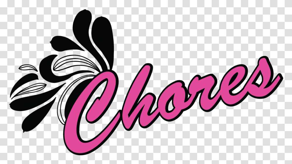 Chore Clipart Home Clip Art Chores Logo, Text, Alphabet, Word, Dynamite Transparent Png