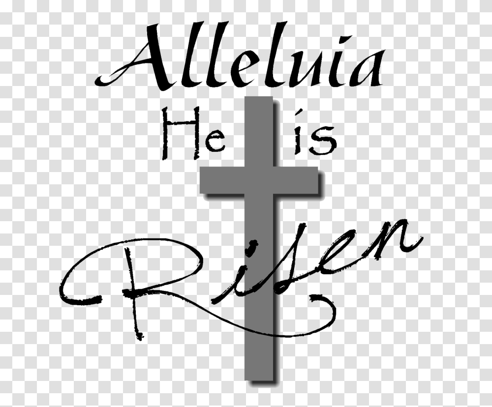 Christ Is Risen Alleluia Alleluia Happy Easter St Patrick, Cross, Crucifix Transparent Png