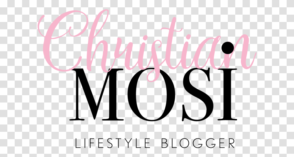 Christian Mosi Lifestyle Blog Blogger, Text, Handwriting, Calligraphy, Alphabet Transparent Png
