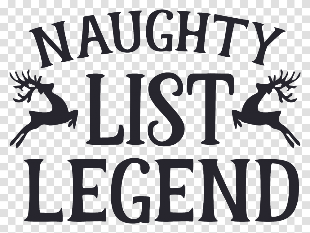 Christmas Text Naughty List Legend Deer Funny Skateboarding, Alphabet, Poster, Advertisement, Word Transparent Png