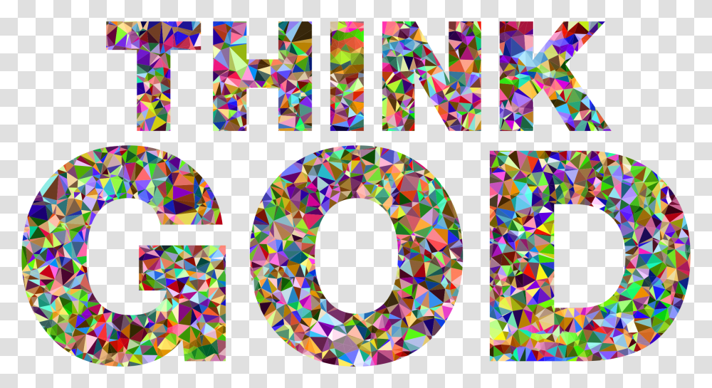 Chromatic Gem Low Poly Think God Typography Clip Arts Circle, Label, Alphabet, Number Transparent Png