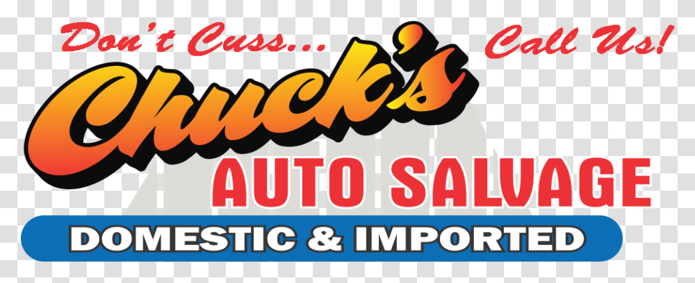 Chuck S Auto Salvage, Word, Label, Advertisement Transparent Png