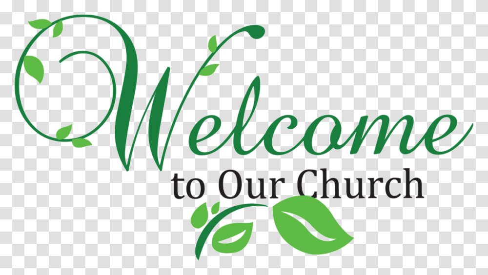 Church Clipart Welcome To Our Worship Service, Word, Plant, Alphabet Transparent Png