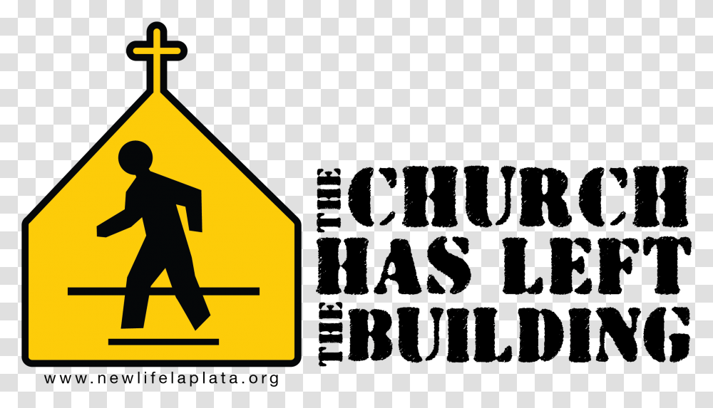 Church Has Left The Building, Person, Human, Road Sign Transparent Png