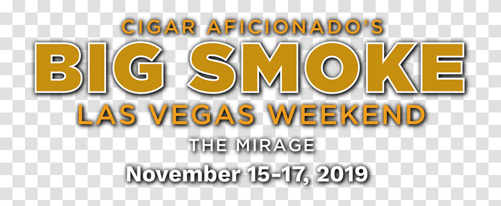 Cigar Aficionado's Big Smoke Rocky Patel Premium Cigars Big Smoke Las Vegas 2019, Text, Alphabet, Paper, Flyer Transparent Png