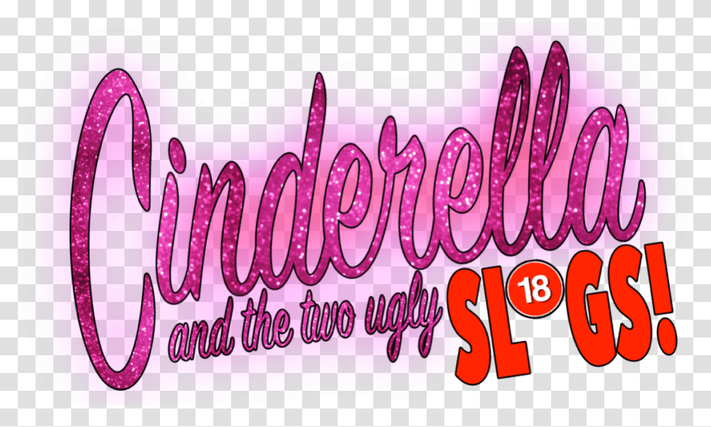 Cinderella And The Two Ugly Slags Adult Calligraphy, Text, Label, Purple, Handwriting Transparent Png