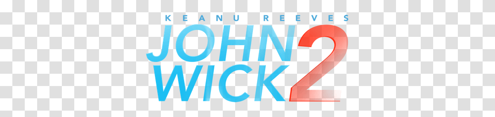 Cineplex Store John Wick Chapter, Word, Alphabet, Urban Transparent Png